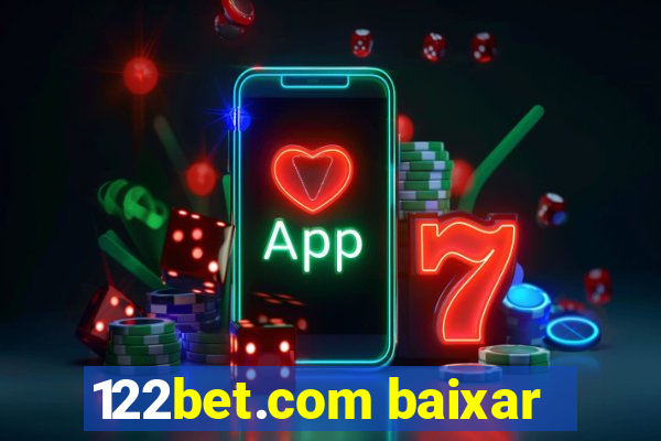 122bet.com baixar